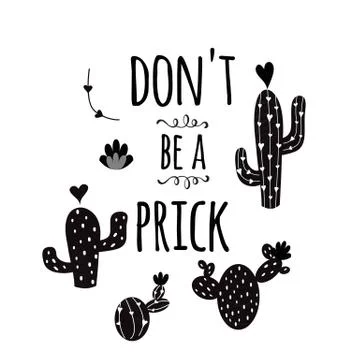 Funny hand drawn Prickly cactus print with funny quote Home decor Don t be a  Stock Illustration