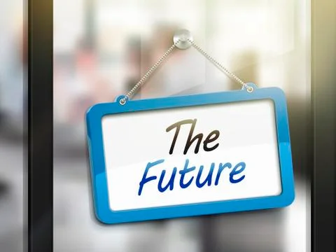 The future hanging sign Stock Illustration