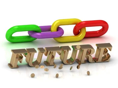 FUTURE- inscription of bright letters and color chain on white background Stock Illustration