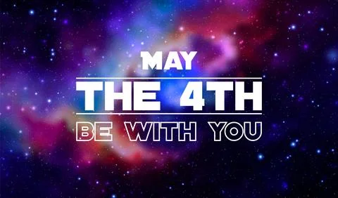 Galactic-Themed Typography with May the Fourth Be With You Stock Illustration
