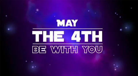 Galactic-Themed Typography with May the Fourth Be With You Ilustração Stock