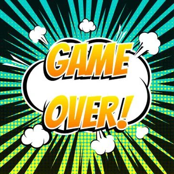 Game over comic book bubble text retro style Stock Illustration