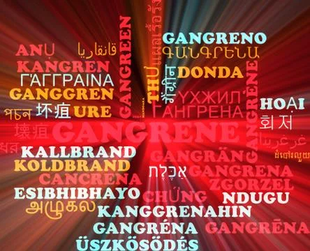 Gangrene multilanguage wordcloud background concept glowing Stock Illustration