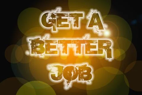 Get a better job concept Stock Illustration