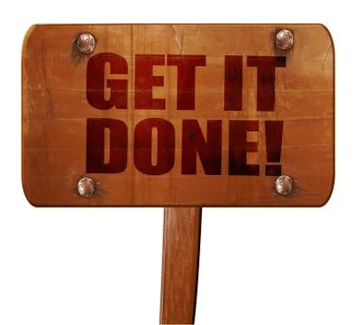 Get it done!, 3D rendering, text on wooden sign Stock Illustration