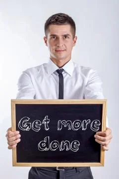 Get more done Stock Photos