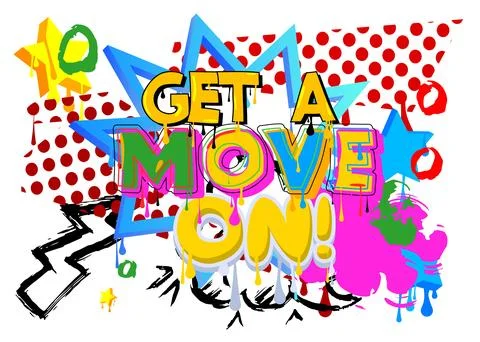 Get a move on! Graffiti tag. Abstract modern street art decoration performe.. Ilustración de archivo