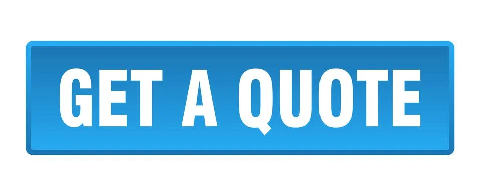 Get a quote button. get a quote square blue push button Stock Illustration