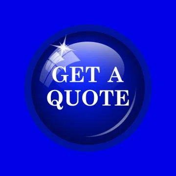 Get a quote icon. Internet button on blue background. . Illustration