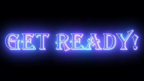 Get Ready! neon glowing text illustration. Neon-colored Get Ready! text wit.. Stock Illustration