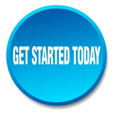 Get started today blue round flat isolated push button Stock Illustration