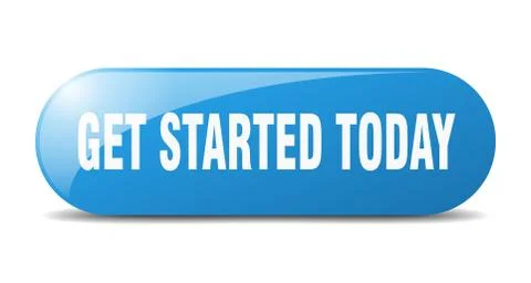 Get started today button. get started today sign. key. push button. Stock Illustration