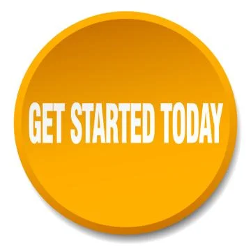 Get started today orange round flat isolated push button Illustrazione stock
