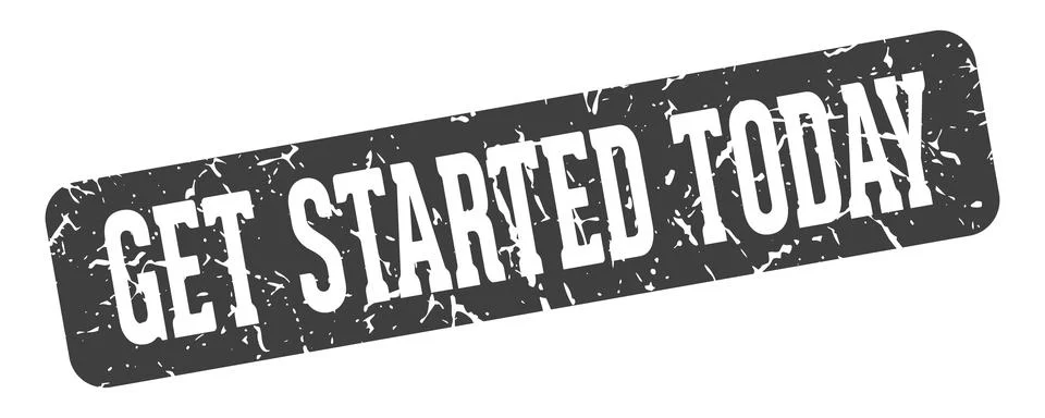 Get started today rectangular sign. get started today stamp Stock Illustration