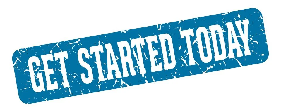 Get started today rectangular sign. get started today stamp Stock Illustration