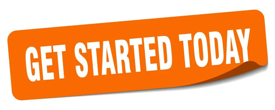 Get started today sticker. get started today label Stock Illustration