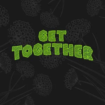 Get together typography slogan 스톡 일러스트