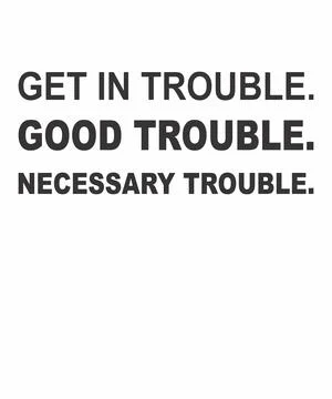 Get in Trouble Good Trouble necessary Trouble Stock Illustration