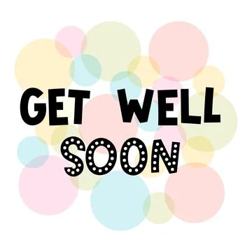 Get well soon. Hand drawn lettering. Motivational phrase. Design for poster.. Illustrazione stock