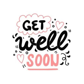 Get well soon, vector hand drawn lettering Stock Illustration