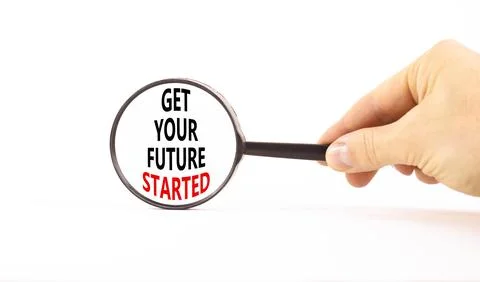 Get your future started symbol. Concept words Get your future started on be.. Stock-Fotos