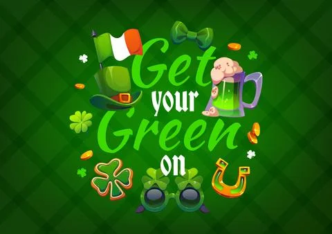 Get your green on Patrick Day quote greeting card Stock Illustration