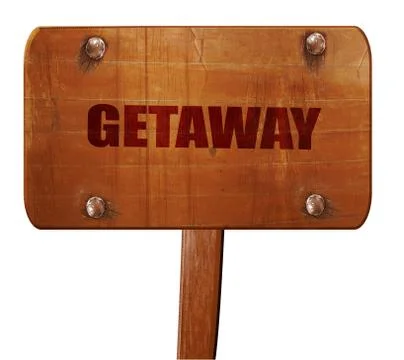 Getaway, 3D rendering, text on wooden sign Stock Illustration