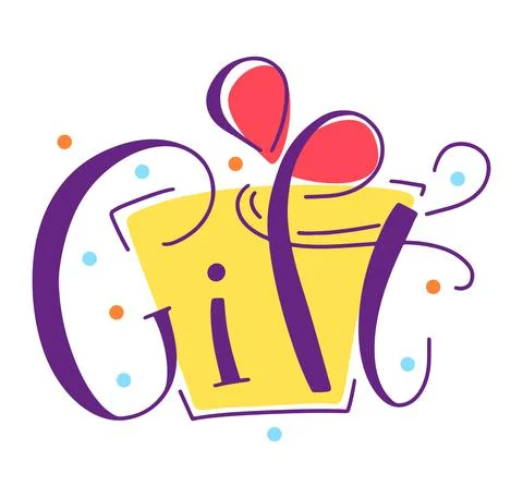 Gift - colored vector illustration with lettering and present box Stock Illustration