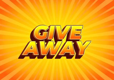 GIVE AWAY. Text effect in 3D style with eye catching color Stock Illustration