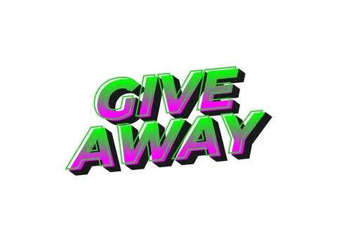 GIVE AWAY. Text effect in 3D style with eye catching color Stock Illustration