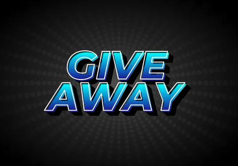 GIVE AWAY. Text effect in 3D style with eye catching color Stock Illustration