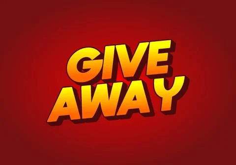 GIVE AWAY. Text effect in 3D style with eye catching color Stock Illustration