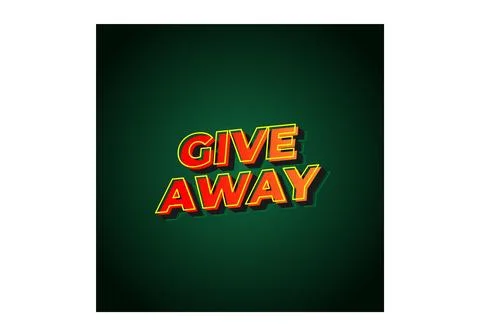 GIVE AWAY. Text effect in 3D style with eye catching color Stock Illustration