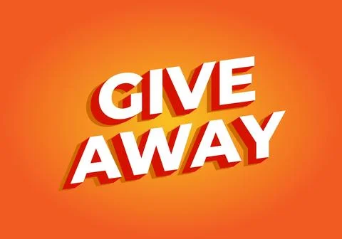 GIVE AWAY. Text effect in 3D style with eye catching color Stock Illustration