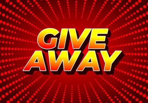 Give away. Text effect design in yellow red colors and eye catching style Illustrazione stock
