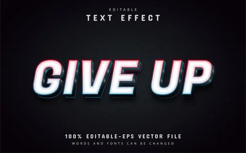 Give up text, editable 3d text effect Ilustração Stock