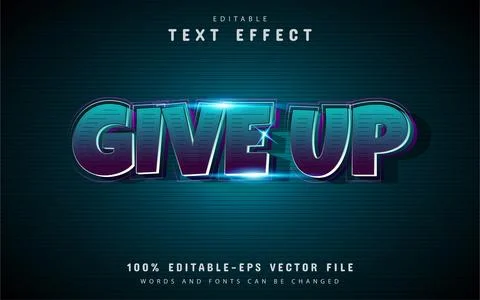 Give up text effect style Stock Illustration