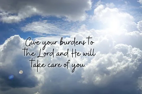 Give your burden to the Lord and He will take care of you message text with.. Stock Illustration