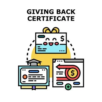 Giving back certificate concept receiving education and financial support Stock Illustration