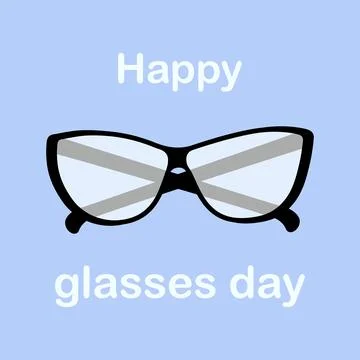 Glasses with black frames and clear lenses with lettering Happy glasses day in Stock Illustration