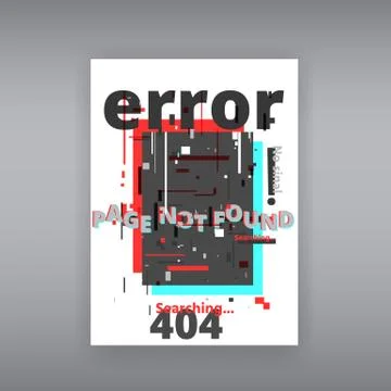 Glitch 404 page not found template. Tv distorted signal chaos, glitched effec Stock Illustration
