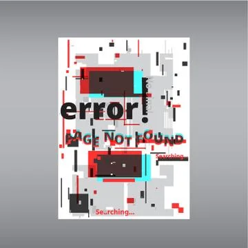 Glitch 404 page not found template. Tv distorted signal chaos, glitched effec Stock Illustration