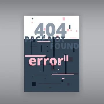 Glitch 404 page not found template. Tv distorted signal chaos, glitched effec Stock Illustration