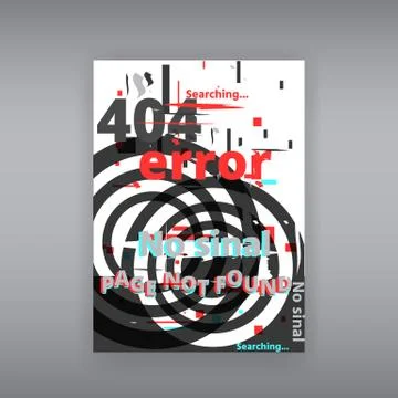 Glitch 404 page not found template. Tv distorted signal chaos, glitched effec Stock Illustration