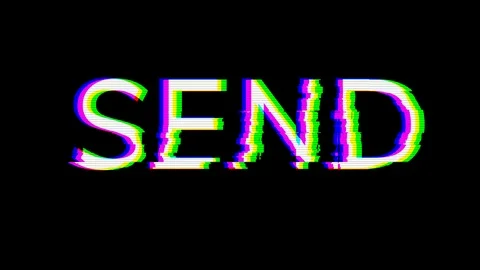 From the Glitch effect arises text SEND.... | Stock Video | Pond5