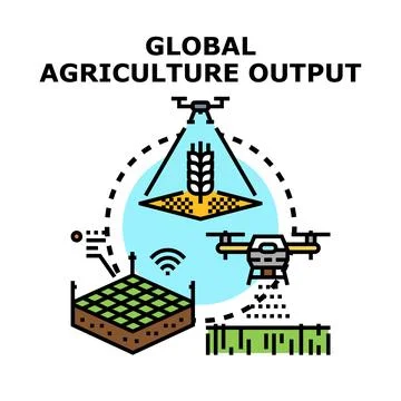Global agriculture output developing smart farming technology Stock Illustration