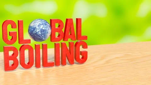Global Boiling Environmental Crisis Warning Concept 3d render.. Illustrazione stock