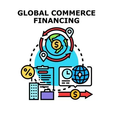 Global commerce financing concept with world trade and financial operations Stock Illustration