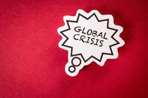 Global Crisis. Speech bubble with text on red background Stock Photos