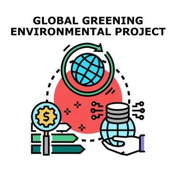 Global environmental project planning for greening future Stock Illustration